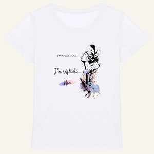 T-shirt femme blanc OwnVie – J’avais dit oui. J’ai réfléchi. Non.