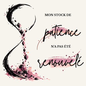 Design OwnVie – Mon stock de patience n’a pas été renouvelé